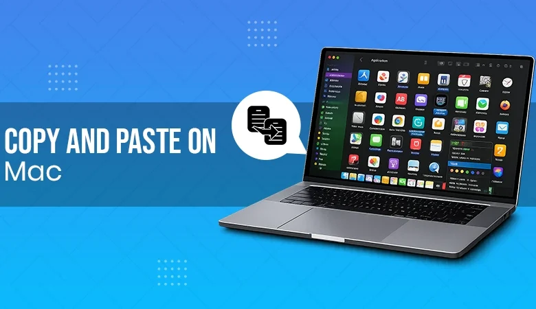 How to Copy and Paste on Mac